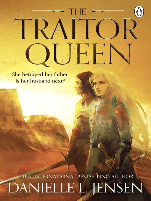Title details for The Traitor Queen by Danielle L. Jensen - Available